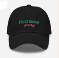 Honeyimhomme 'Plant Based Pussy' Cap